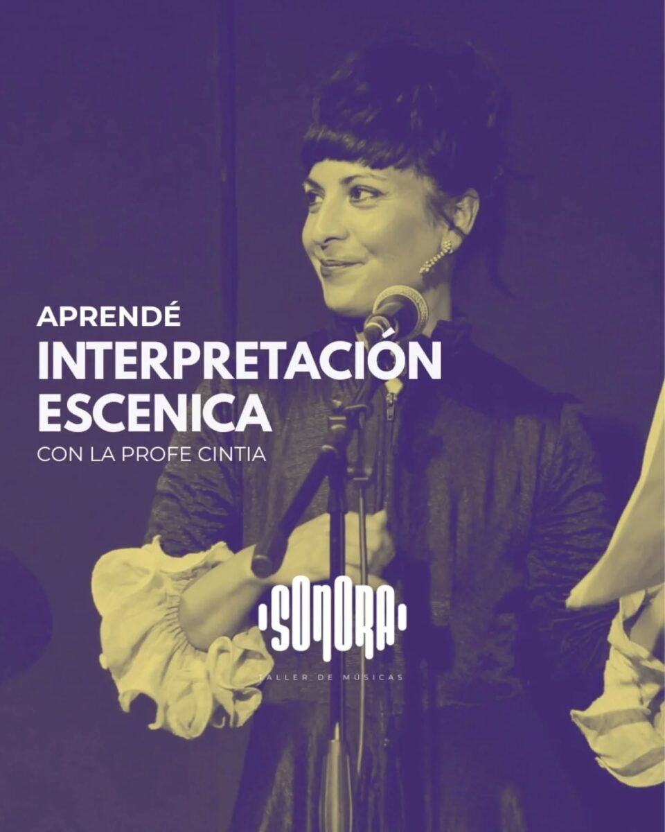 Taller de Interpretación escénica en Espacio Sonora