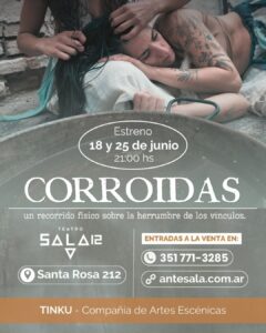 Se estrena «Corroídas», una intensa propuesta de artes escénicas en Sala 12