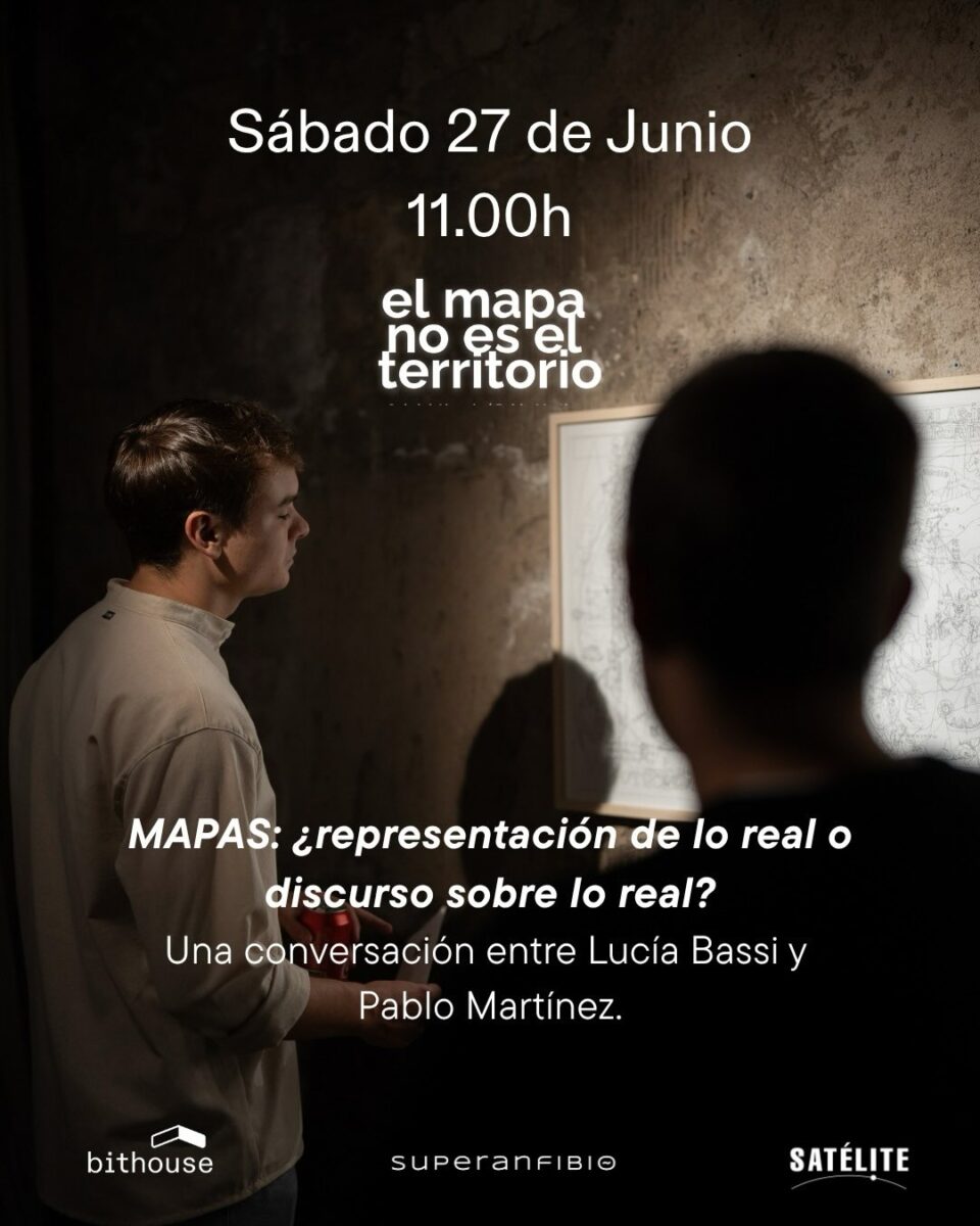 Conversatorio «El mapa no es el territorio» en los espacios de Bithouse