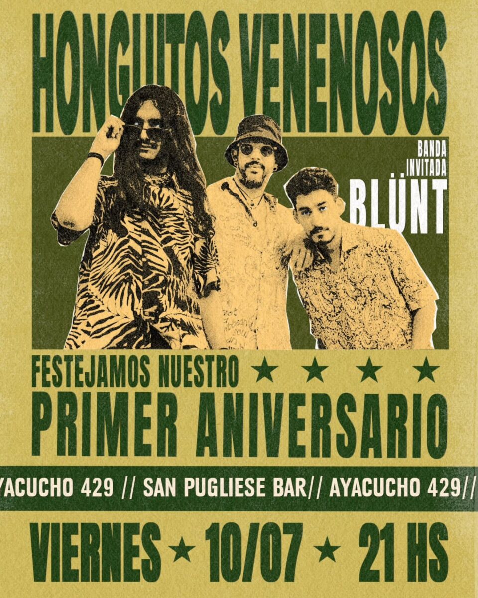 Honguitos Venenosos celebra su primer aniversario junto a Blünt en San Pugliese Bar