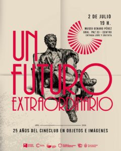 El Museo Genaro Pérez presenta «Un Futuro Extraordinario»: 25 años del Cineclub en objetos e imágenes
