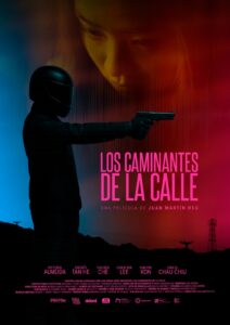 Estreno Exclusivo: «Los caminantes de la calle» (Dir. Juan Martín Hsu)