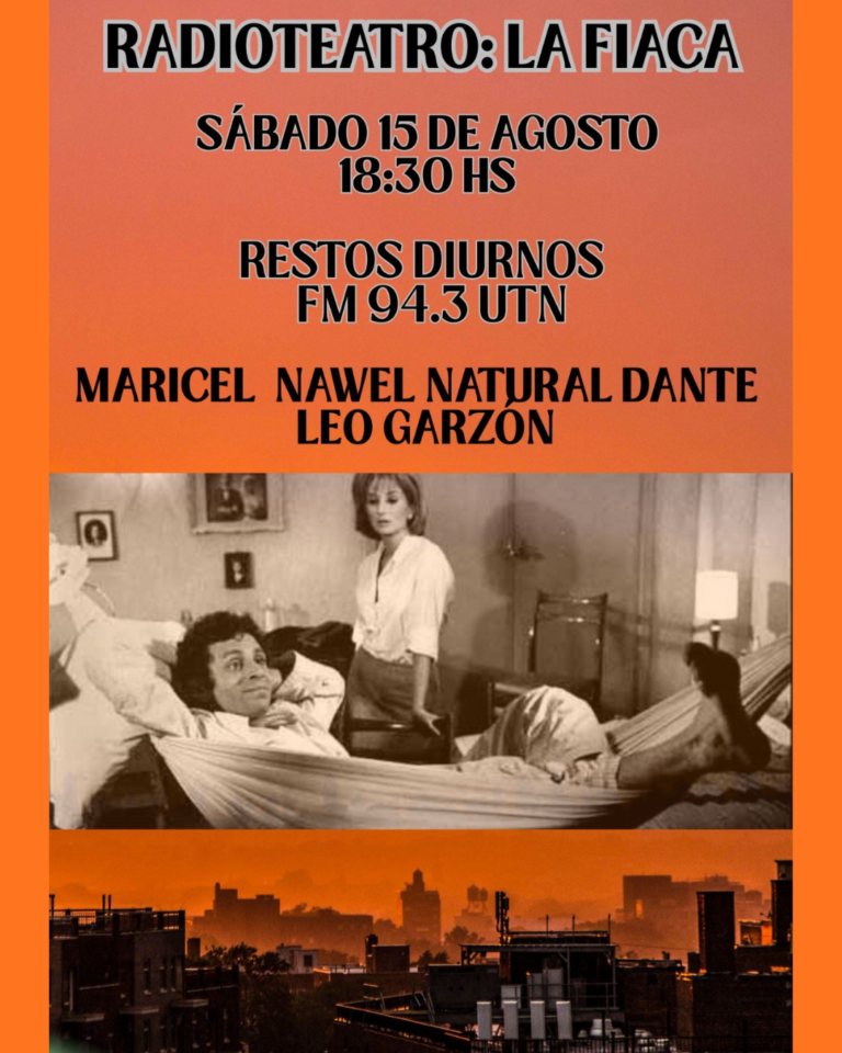 La Fiaca (Cía de Radioteatro Cantus)