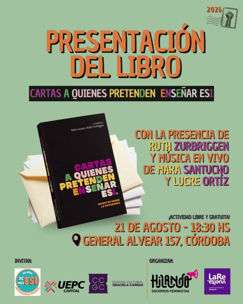 Presentan el libro «Cartas a quienes pretenden enseñar ESI» en el Centro Cultural Graciela Carena
