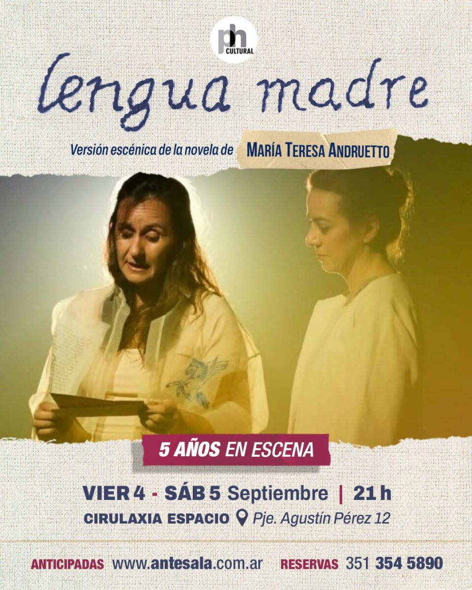 «Lengua Madre» celebra 5 años y 100 funciones con dos fechas en Cirulaxia Espacio
